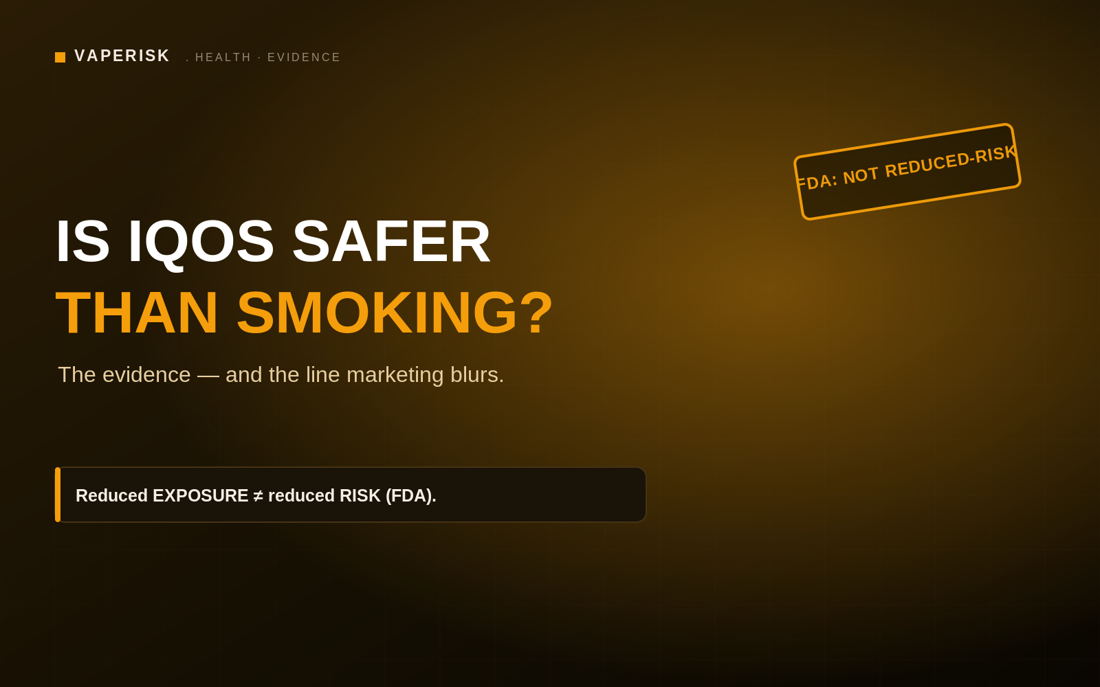 VapeRisk IQOS safety guide cover explaining reduced exposure is not reduced disease risk