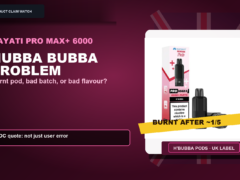 Hayati Hubba Bubba burnt pod problem cover with VapeRisk VR mark